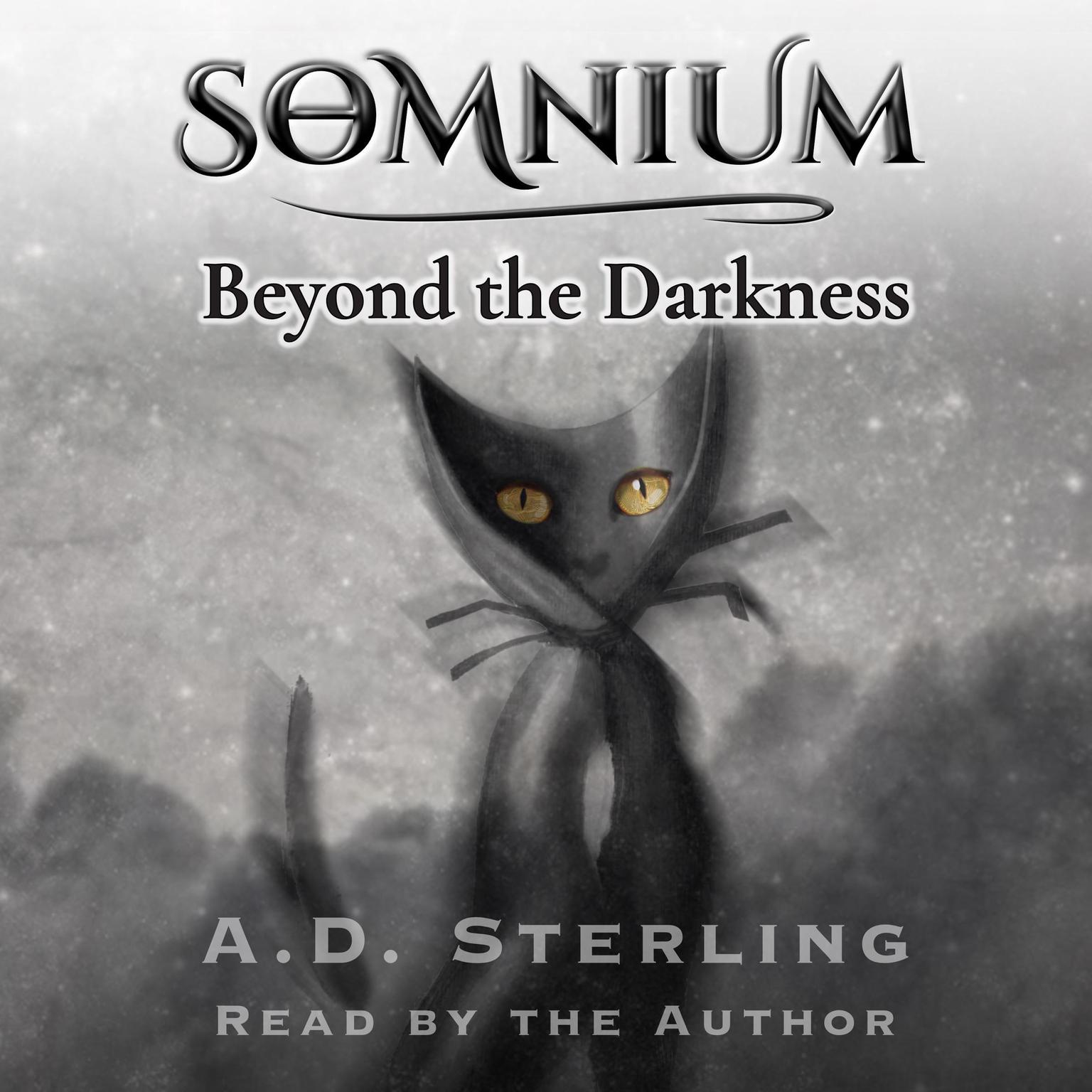SOMNIUM Beyond the Darkness Audiobook, by A.D. Sterling
