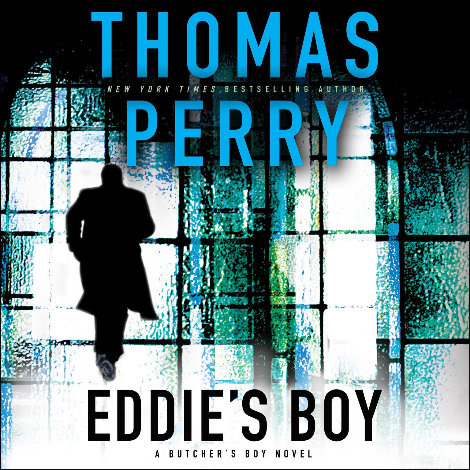 Eddies Boy: A Butchers Boy Novel Audiobook, by Thomas Perry