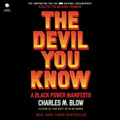 The Devil You Know: A Black Power Manifesto Audiobook, by 