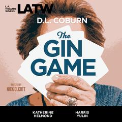 The Gin Game Audiobook, by D.L. Coburn