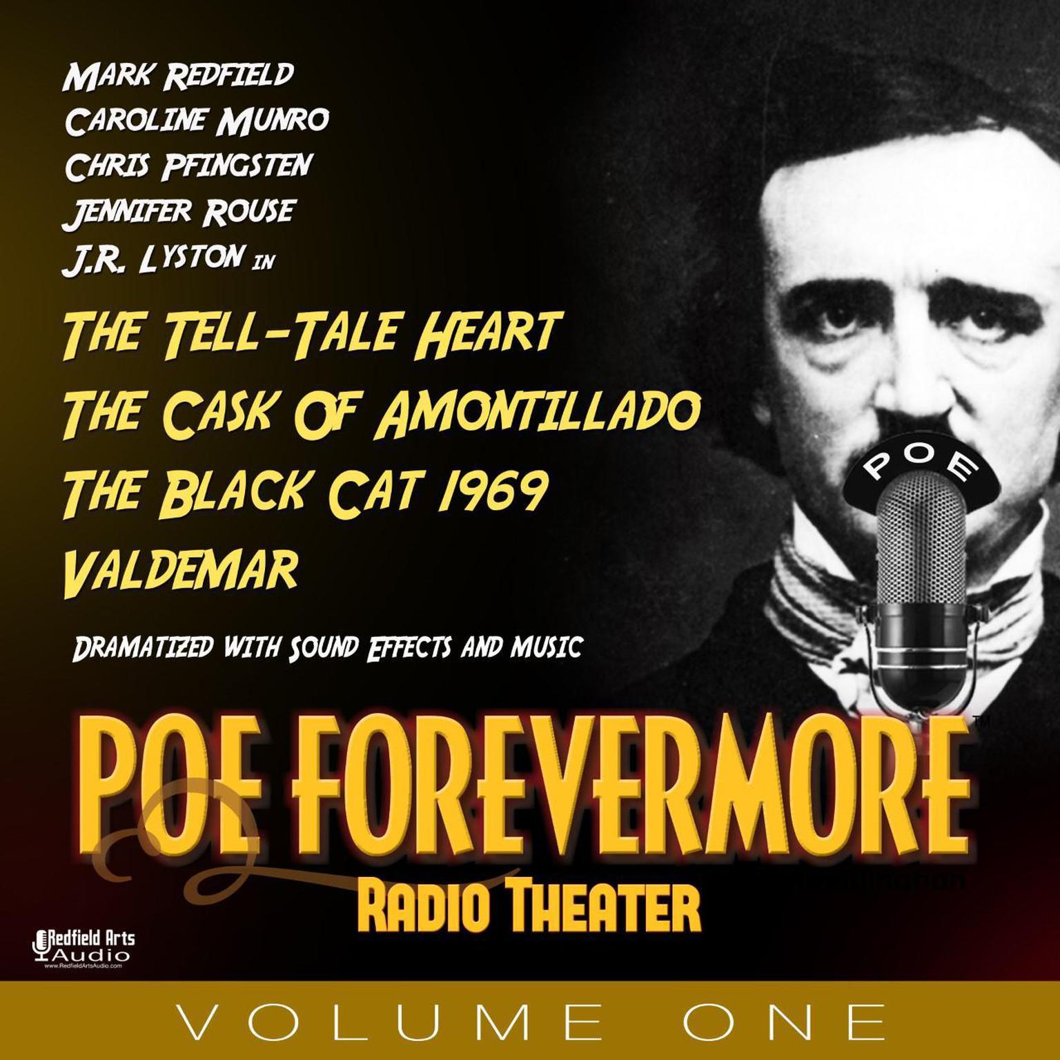 PoeForevermore Radio Theater Volume One: Four Poe Tales of Terror Dramatized! Audiobook, by Edgar Allan Poe