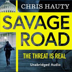 Savage Road Audiobook, by Chris Hauty
