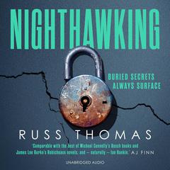 Nighthawking: The gripping follow-up to the bestselling Firewatching Audiobook, by Russ Thomas