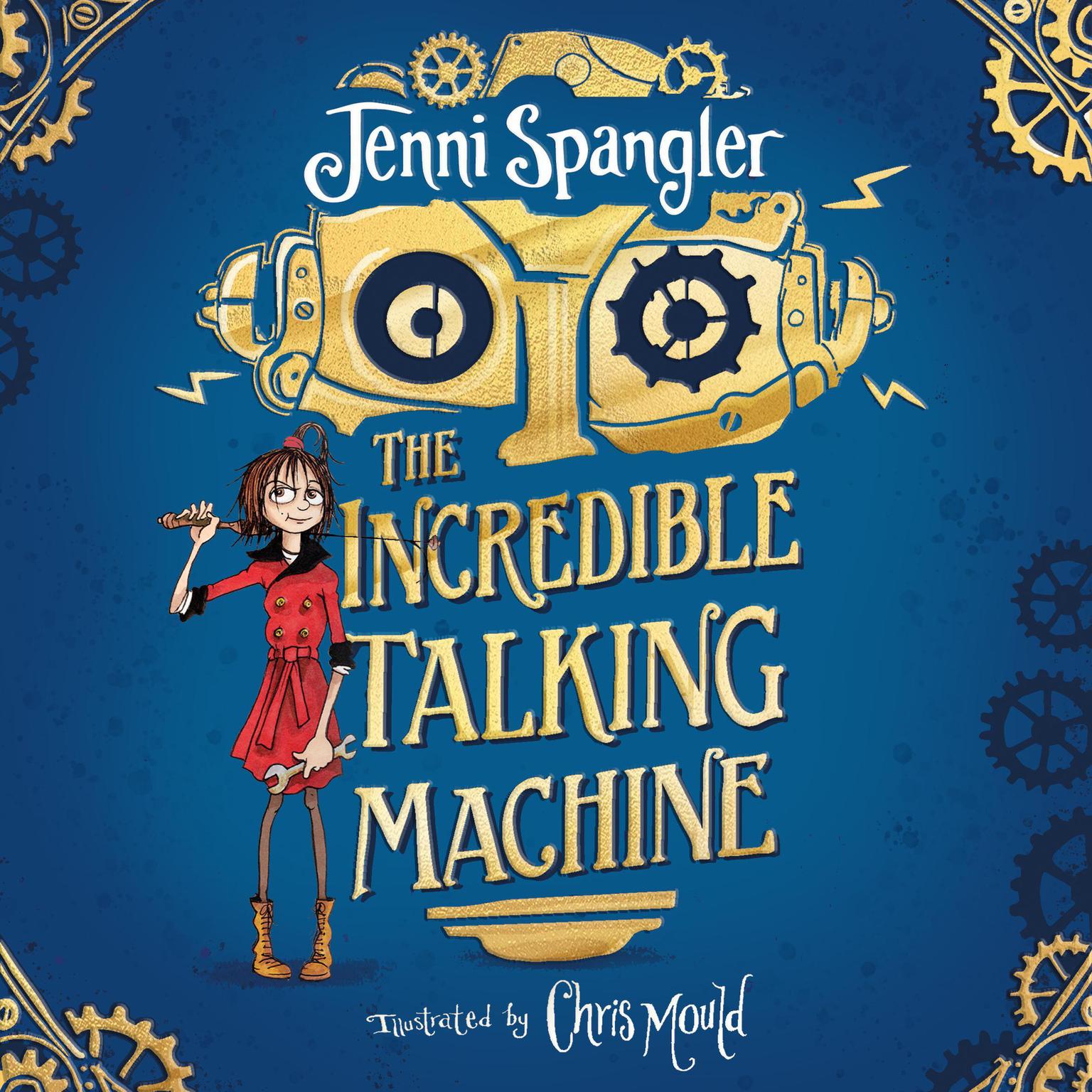 The Incredible Talking Machine Audiobook, by Jenni Spangler