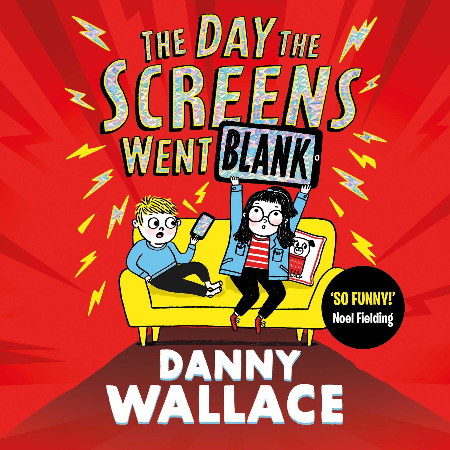 The Day the Screens Went Blank Audiobook, by Danny Wallace