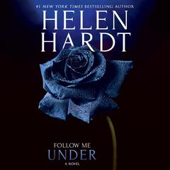 Follow Me Under Audiobook, by Helen Hardt