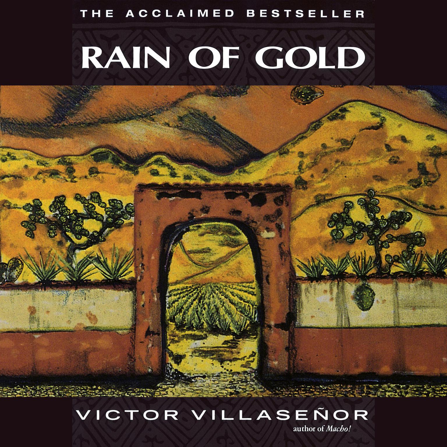 Rain of Gold Audiobook, by Victor Villaseñor