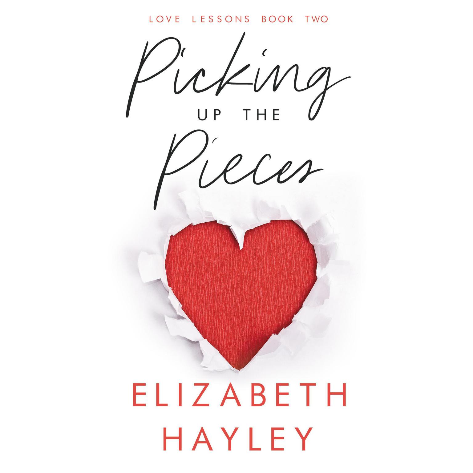 Picking Up the Pieces Audiobook, by Elizabeth Hayley
