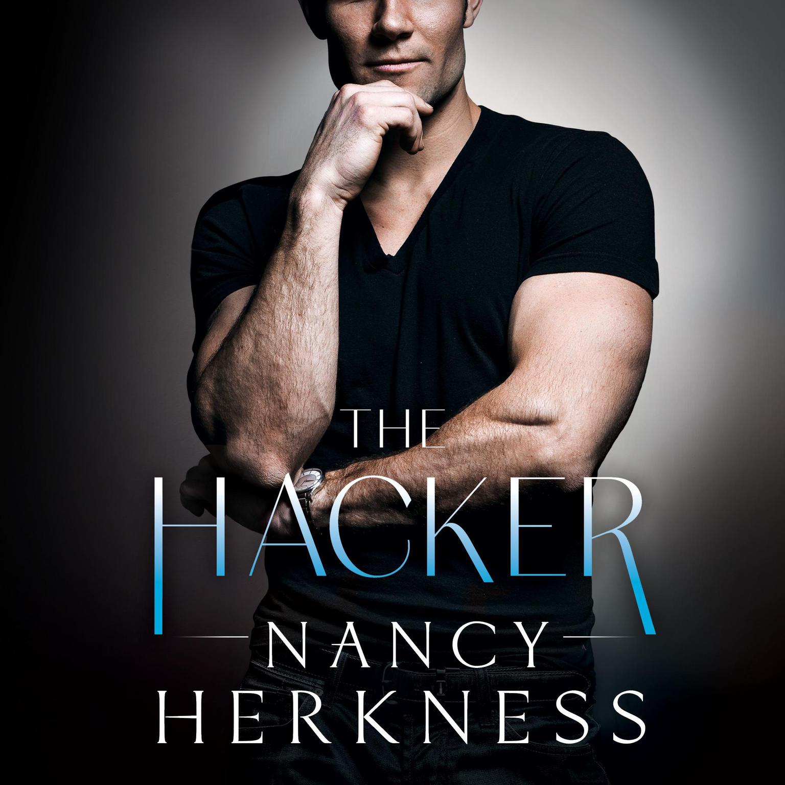The Hacker Audiobook, by Nancy Herkness