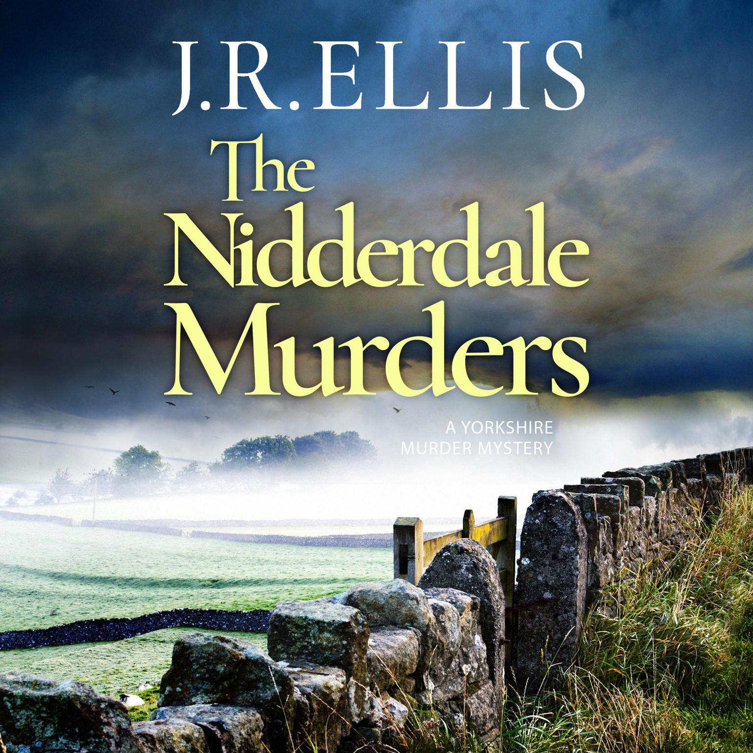 The Nidderdale Murders Audiobook, by J. R. Ellis