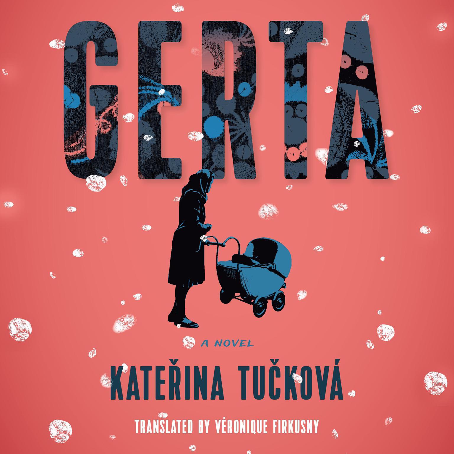Gerta: A Novel Audiobook, by Kateřina Tučková