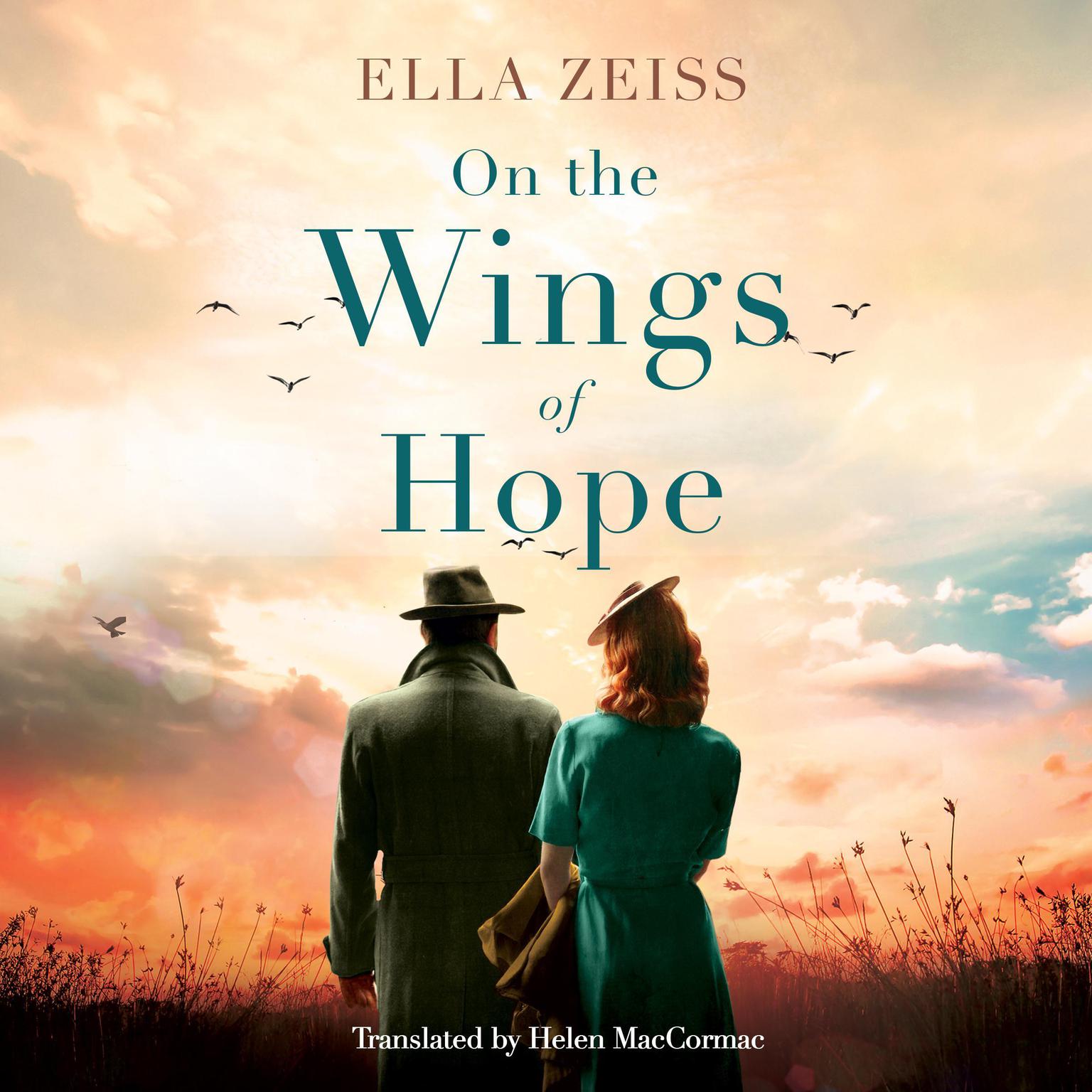 On the Wings of Hope Audiobook, by Ella Zeiss