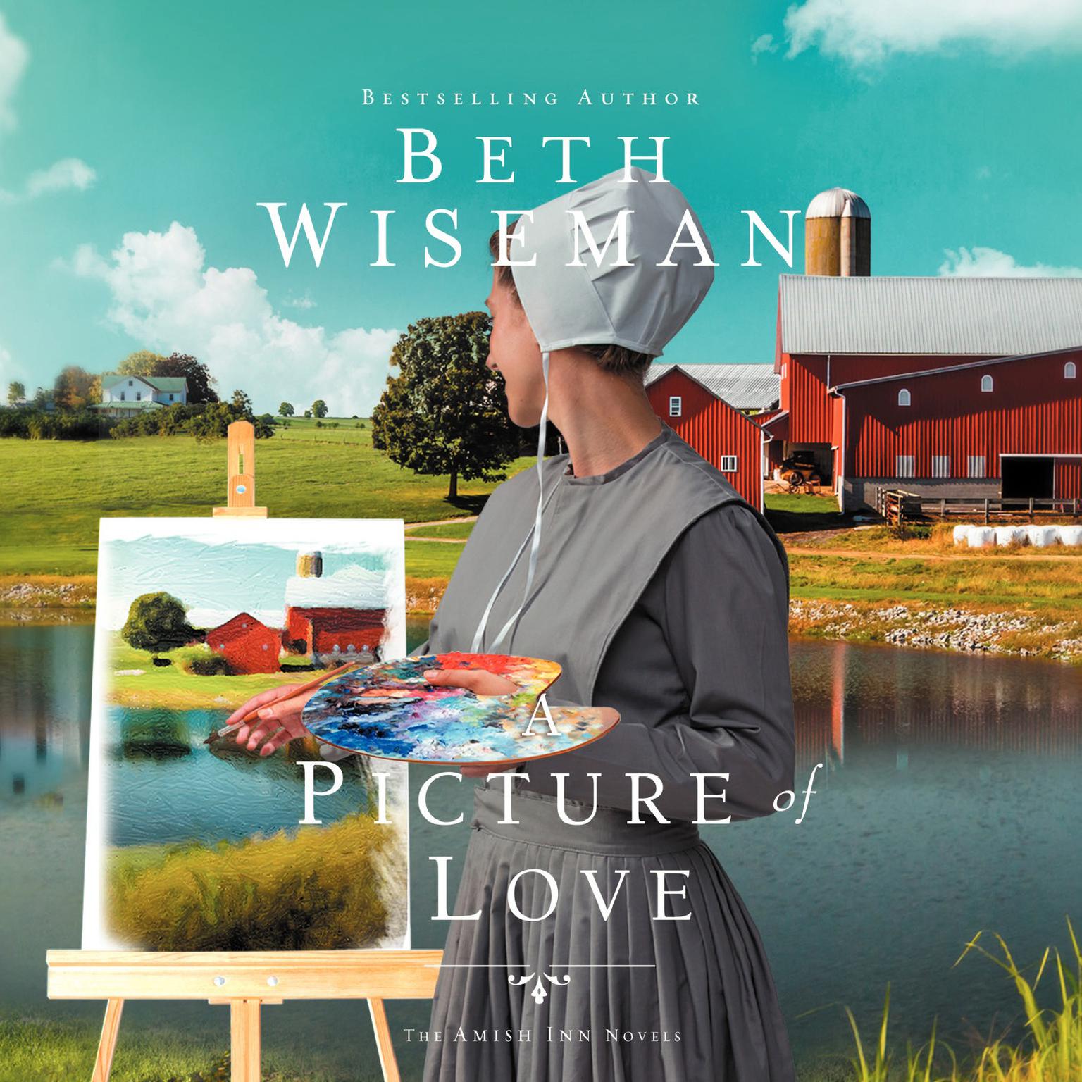 A Picture of Love Audiobook, by Beth Wiseman
