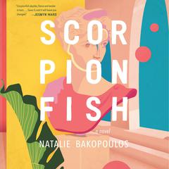 Scorpionfish Audiobook, by Natalie Bakopoulos