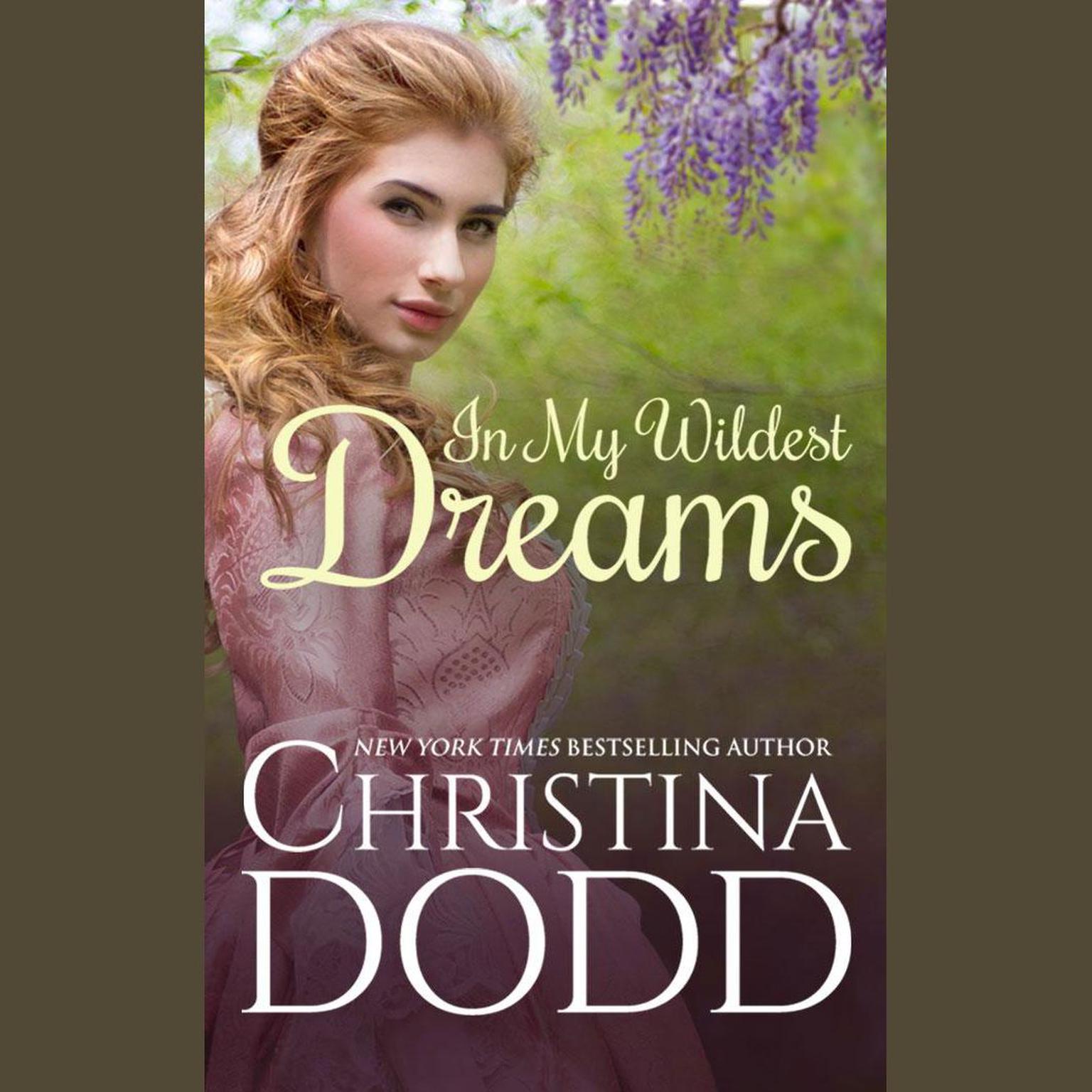 In My Wildest Dreams Audiobook, by Christina Dodd