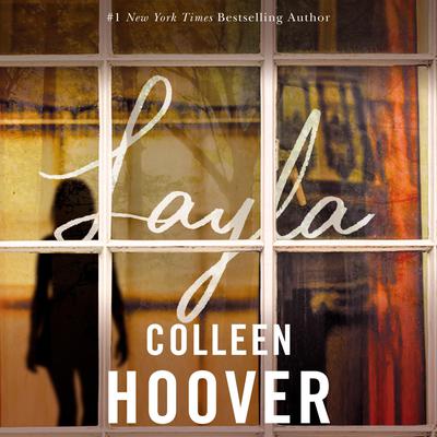 Layla Audiobook, by Colleen Hoover