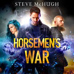 Horsemen's War Audiobook, by Steve McHugh