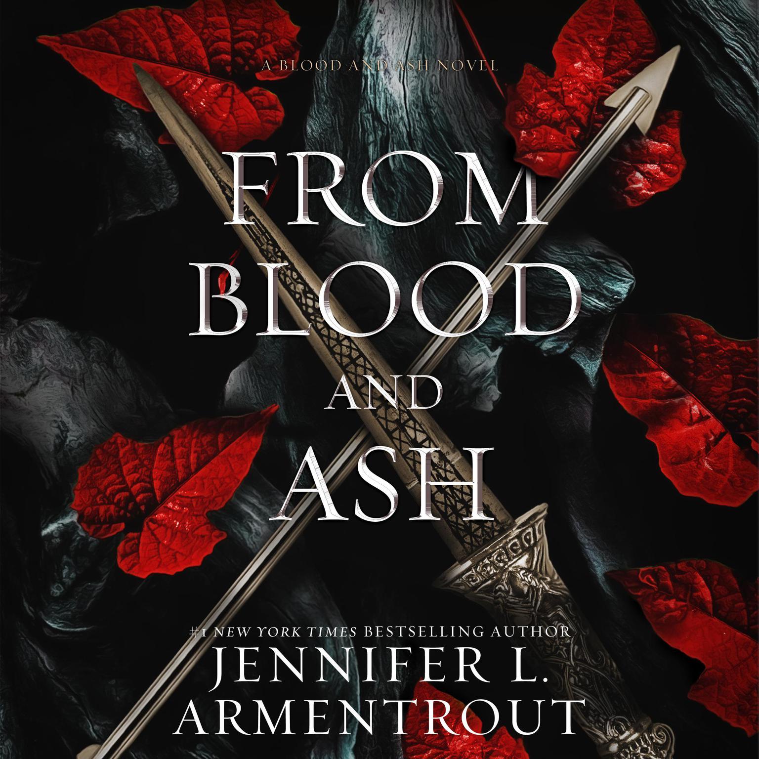 From Blood and Ash Audiobook, by Jennifer L. Armentrout