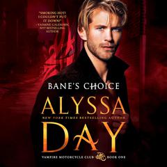 Banes Choice Audiobook, by Alyssa Day