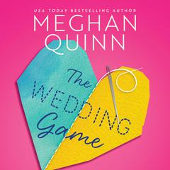 The Wedding Game Audiobook, by Meghan Quinn