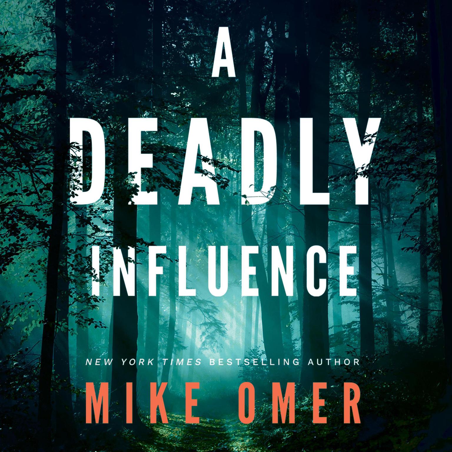 A Deadly Influence Audiobook, by Mike Omer
