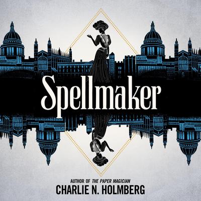 Spellmaker Audiobook, by Charlie N. Holmberg