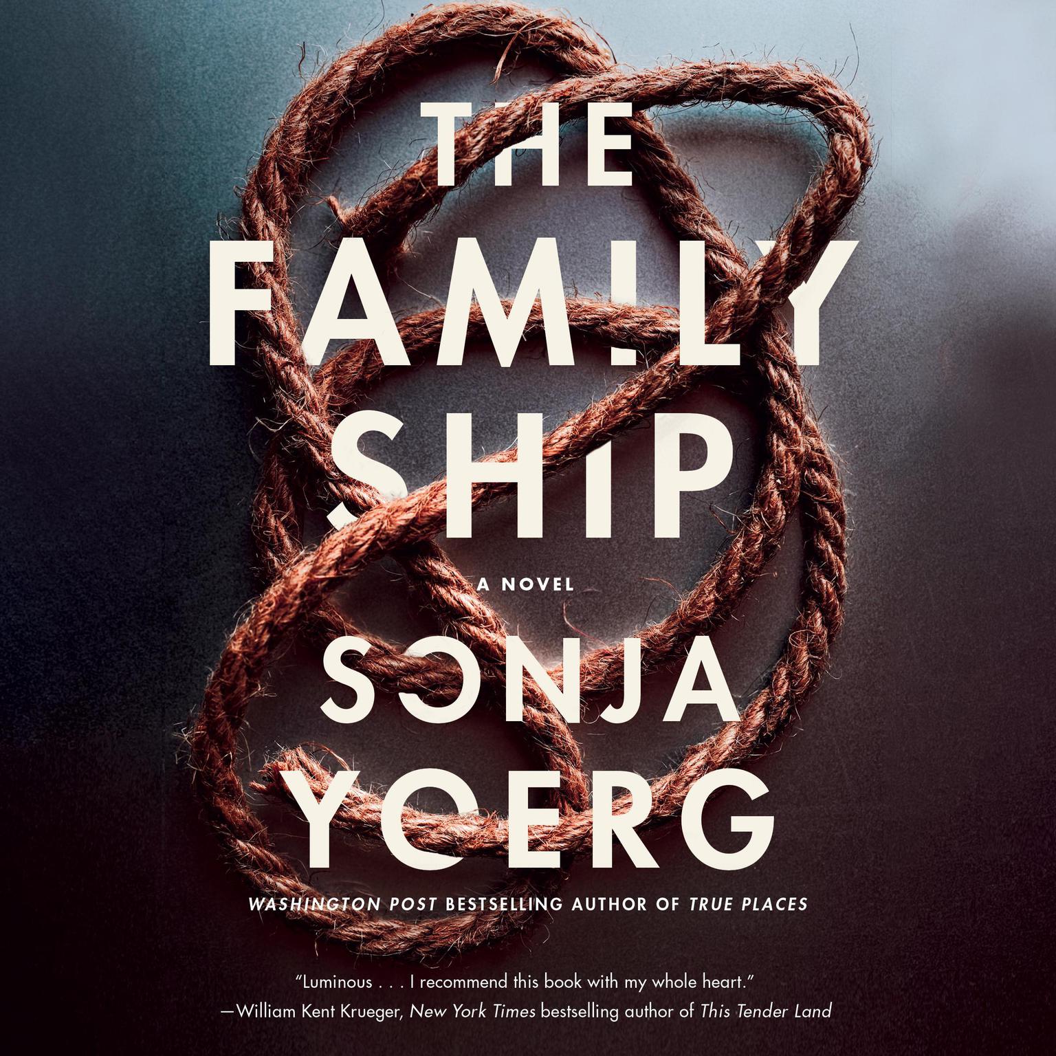 The Family Ship: A Novel Audiobook, by Sonja Yoerg