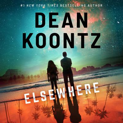 Elsewhere Audiobook, by Dean Koontz
