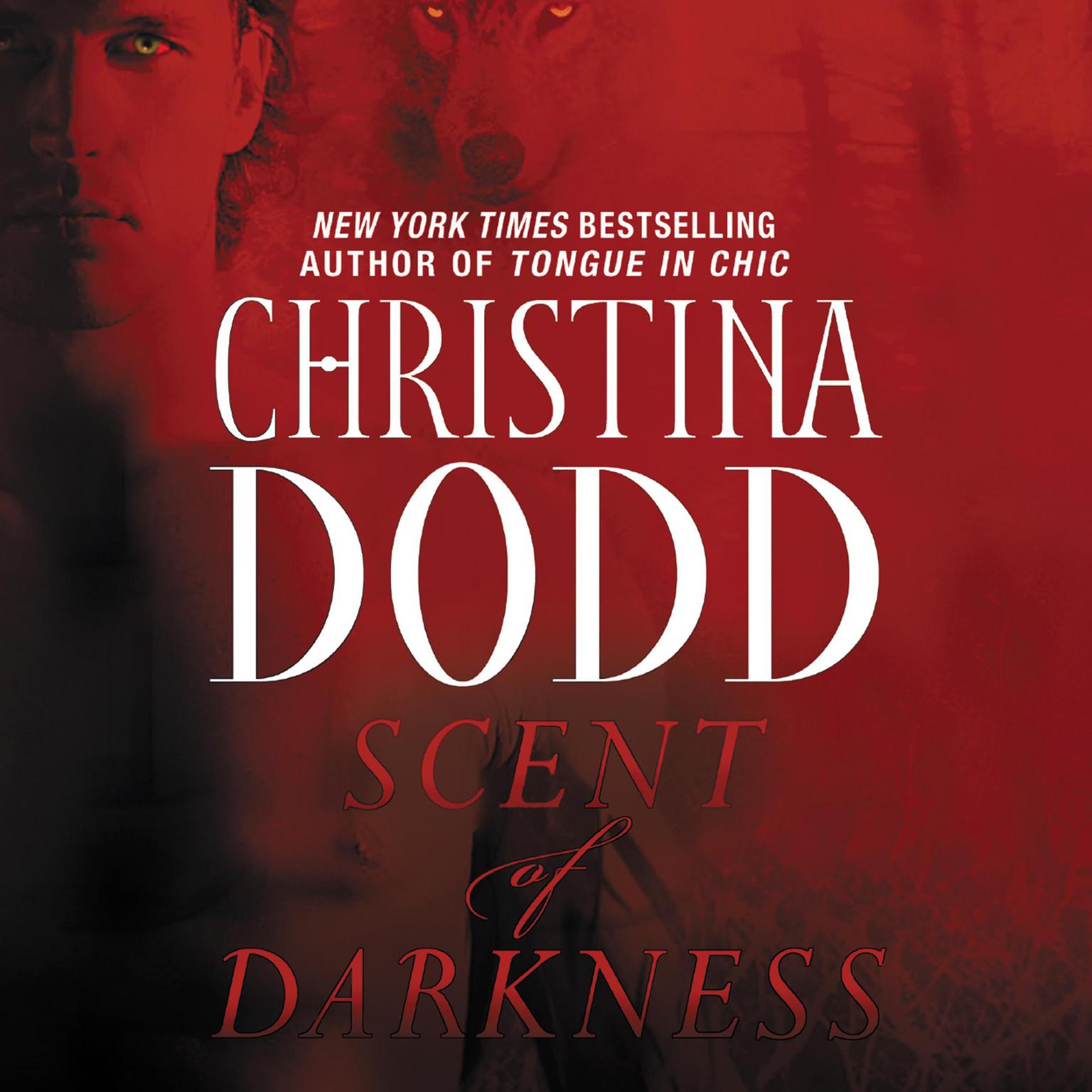 Scent of Darkness: Darkness Chosen Audiobook, by Christina Dodd