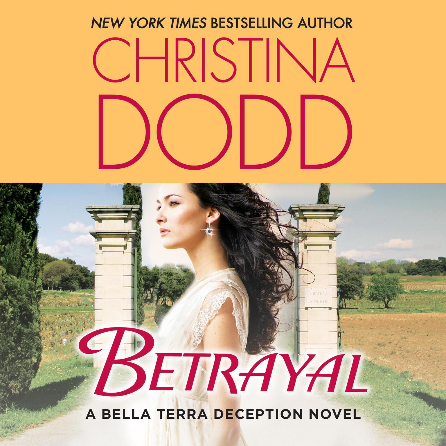 Betrayal: A Bella Terra Deception Novel Audiobook, by Christina Dodd