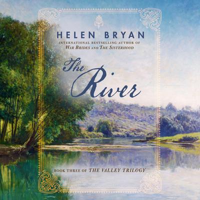 The River Audiobook, by Helen Bryan