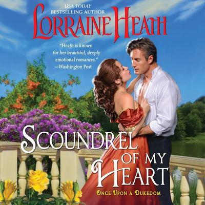 Scoundrel of My Heart Audiobook, by Lorraine Heath