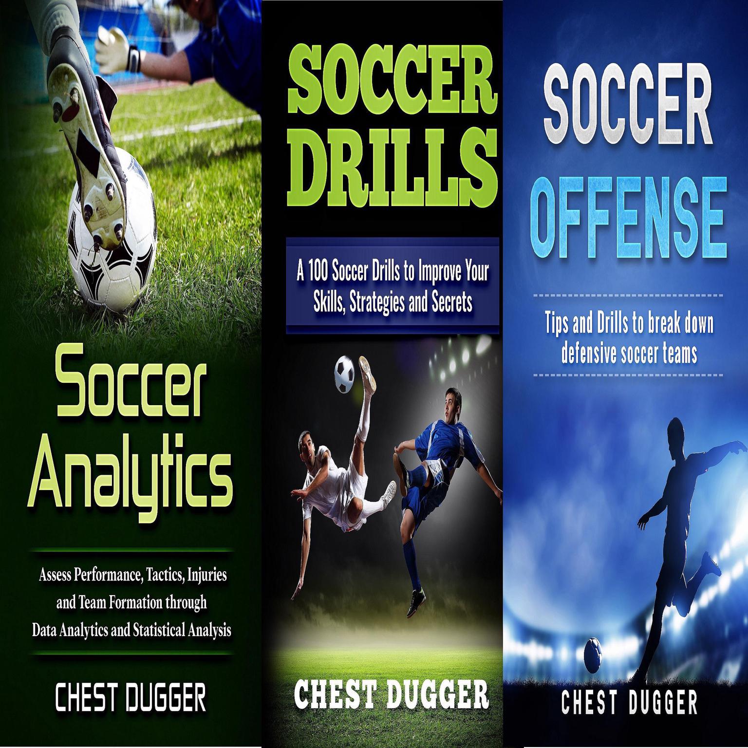 Soccer Coaching Bundle: 3 Books in 1 Audiobook, by Chest Dugger