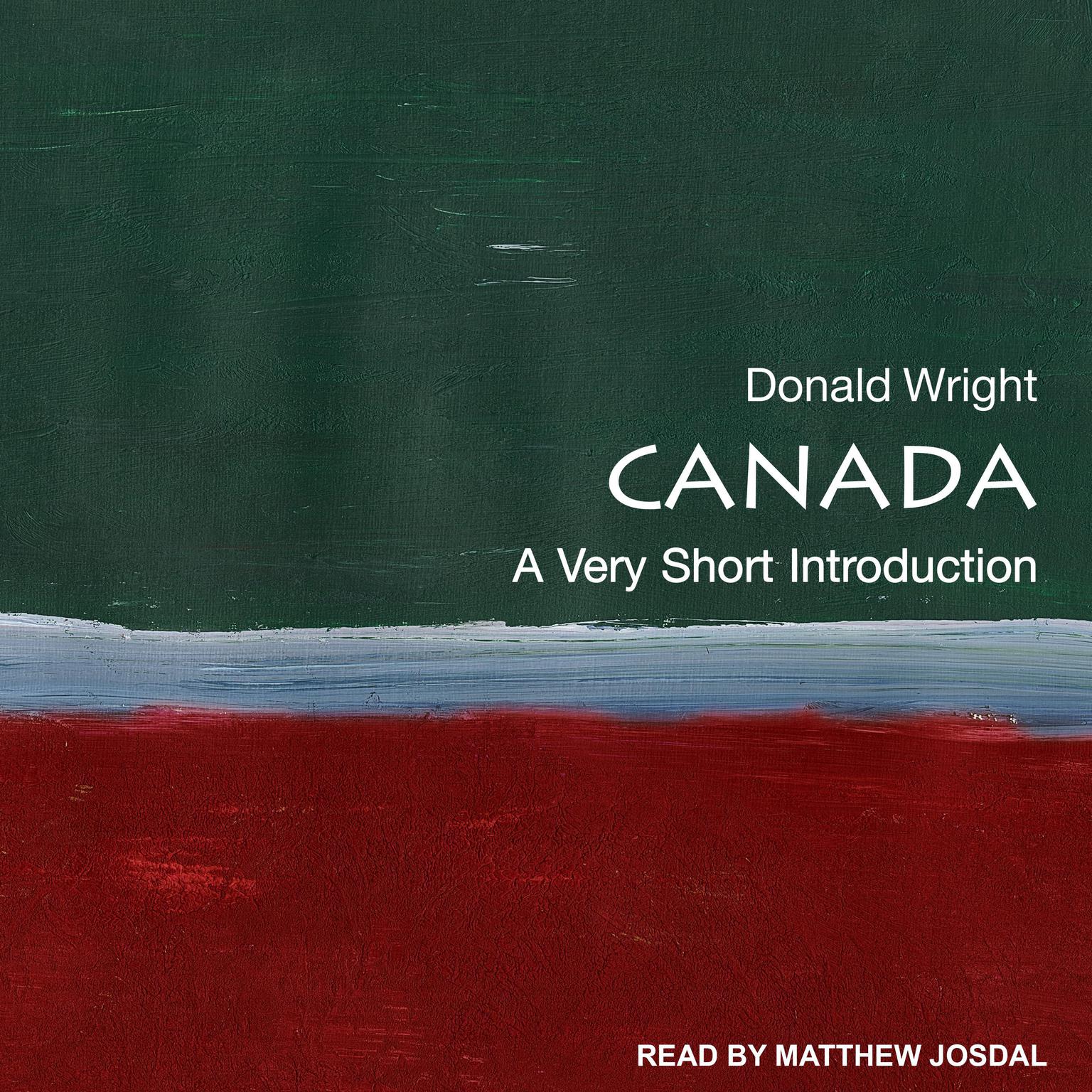 Canada: A Very Short Introduction Audiobook, by Donald Wright