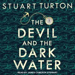 The Devil and the Dark Water Audiobook, by Stuart Turton