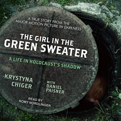 The Girl in the Green Sweater: A Life in Holocaust’s Shadow Audiobook, by 