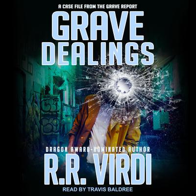 Grave Dealings Audiobook, by 