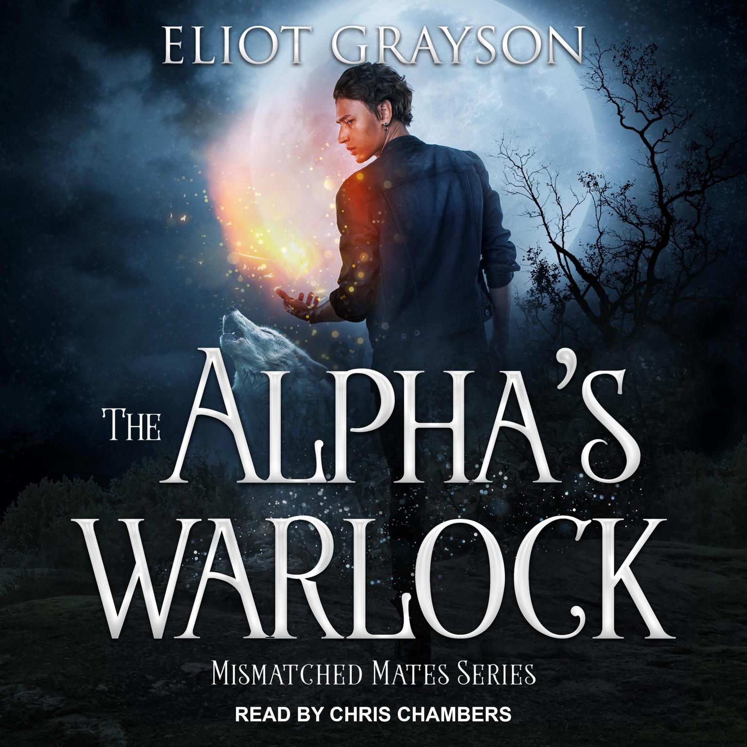 The Alphas Warlock Audiobook, by Eliot Grayson