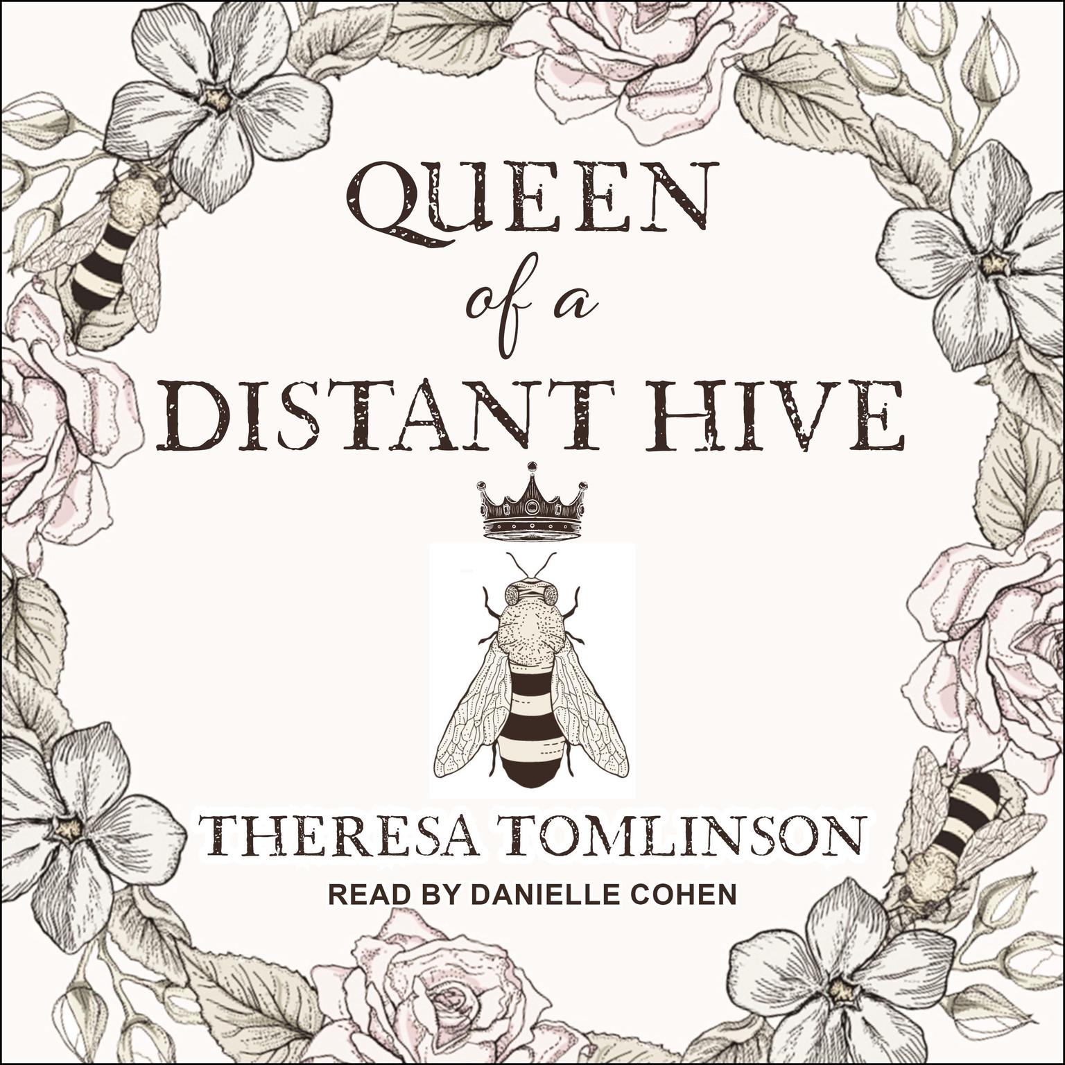Queen of a Distant Hive Audiobook, by Theresa Tomlinson