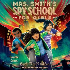 Double Cross Audiobook, by Beth McMullen