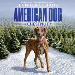 Chestnut Audiobook, by Jennifer Li Shotz