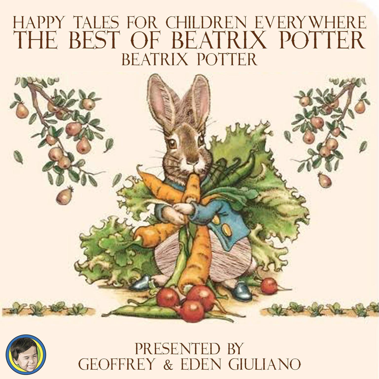 Happy Tales for Children Everywhere; The Best of Beatrix Potter Audiobook, by Beatrix Potter