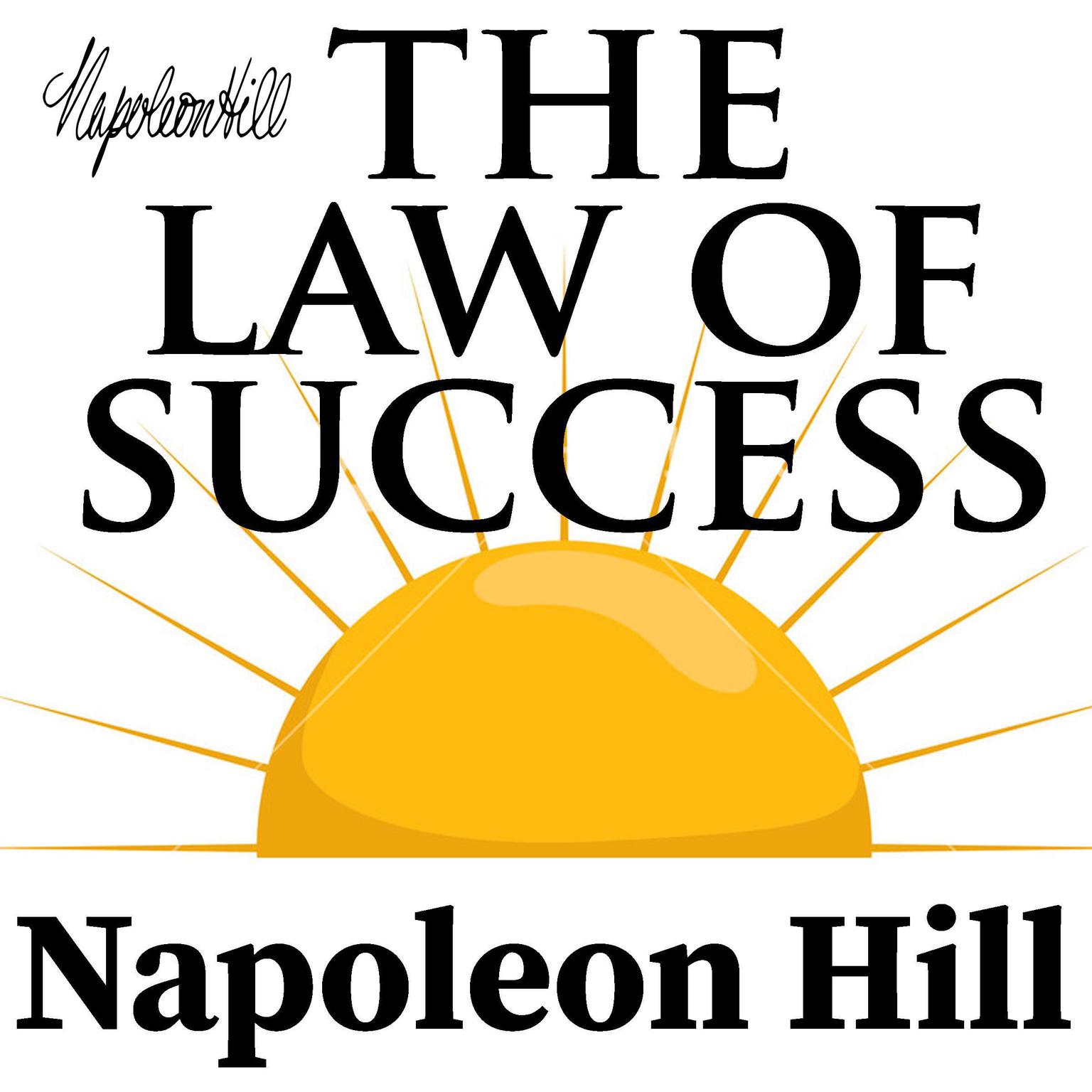 The Law of Success Audiobook, by Napoleon Hill