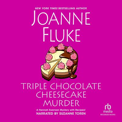 Triple Chocolate Cheesecake Murder Audiobook, by Joanne Fluke