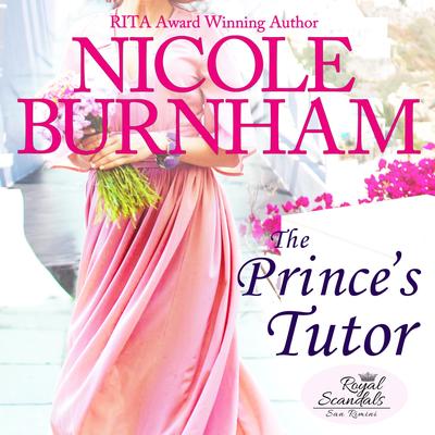 The Prince's Tutor Audibook, by Nicole Burnham