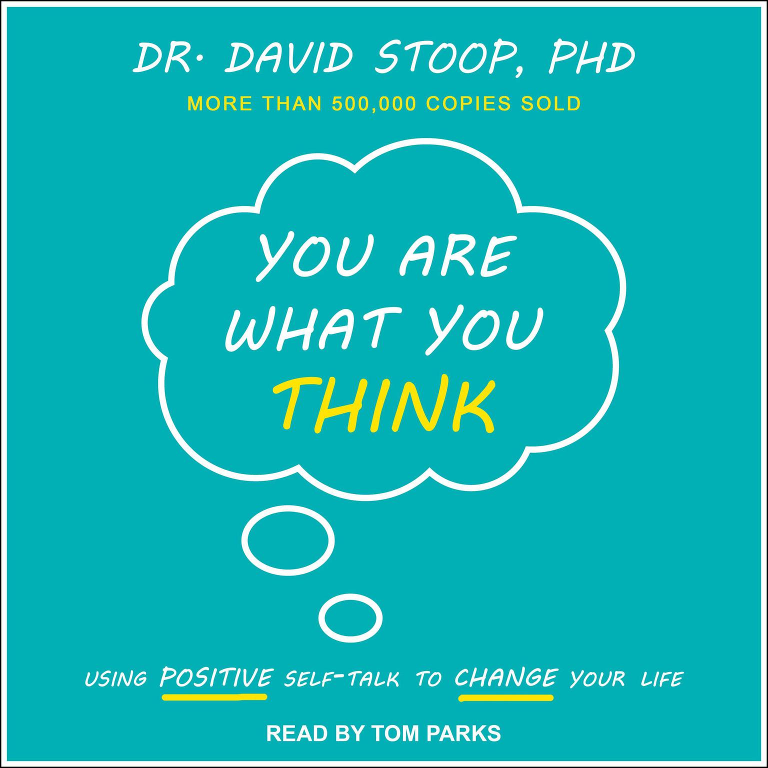 You Are What You Think Audiobook, by David Stoop