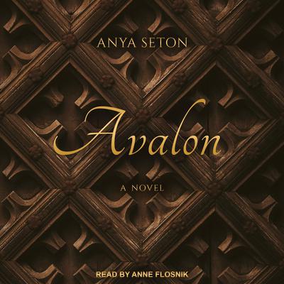 Avalon: A Novel Audiobook, by Anya Seton
