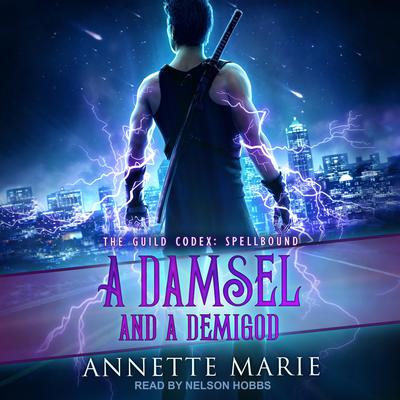 A Damsel and a Demigod Audiobook, by Annette Marie