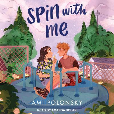 Spin with Me Audiobook, by Ami Polonsky