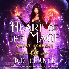 Heart of the Mage Audiobook, by D.D. Chance